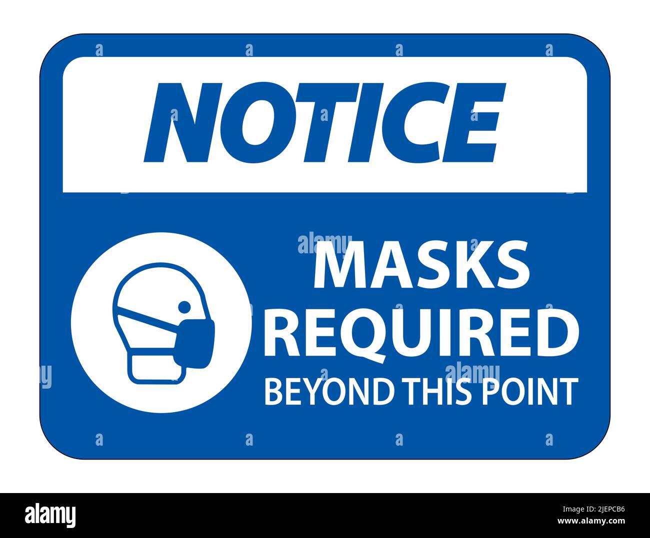 Notice Masks Required Beyond This Point Sign Isolate On White ...