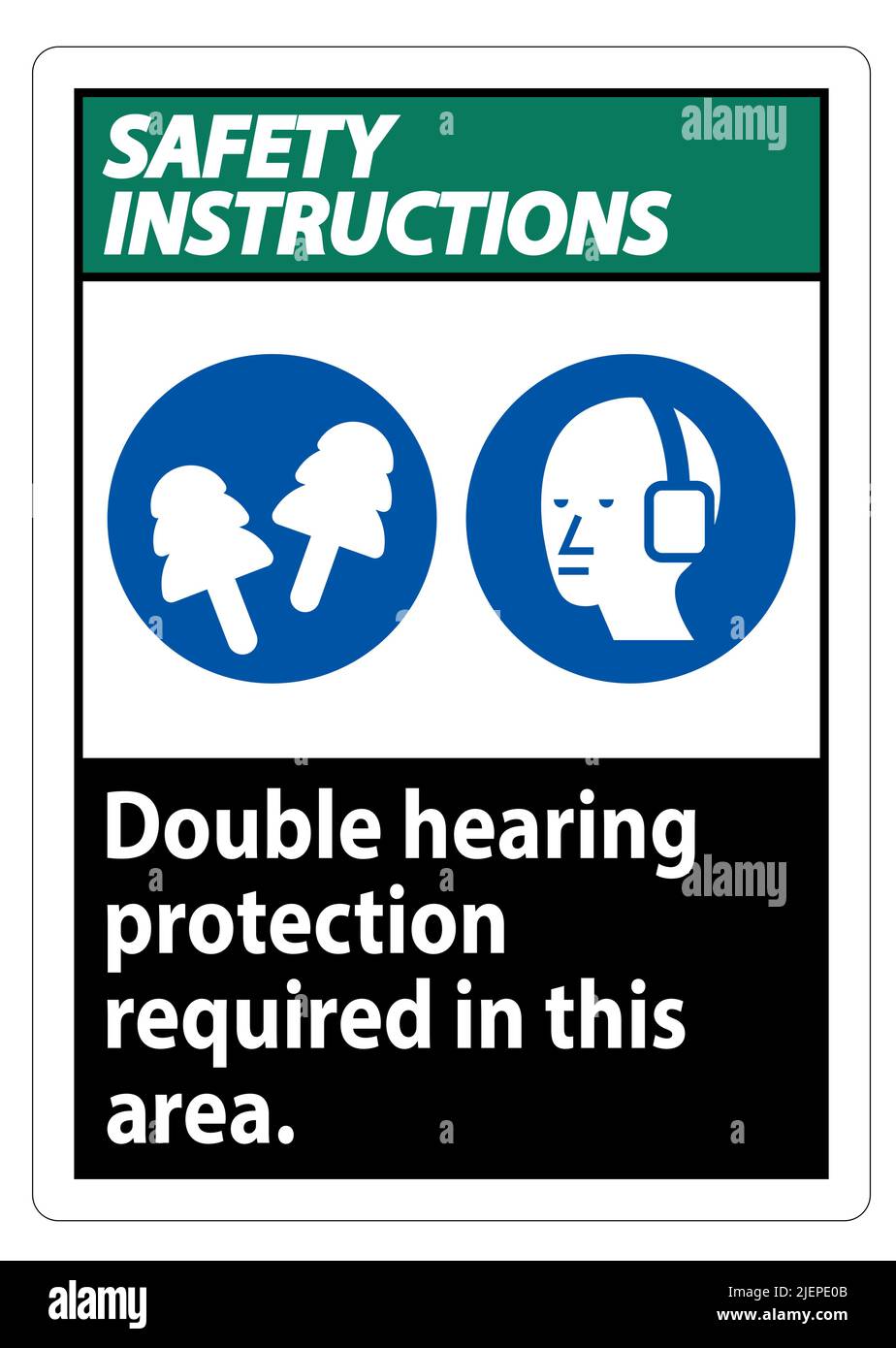 Safety Instructions Sign Double Hearing Protection Required In This