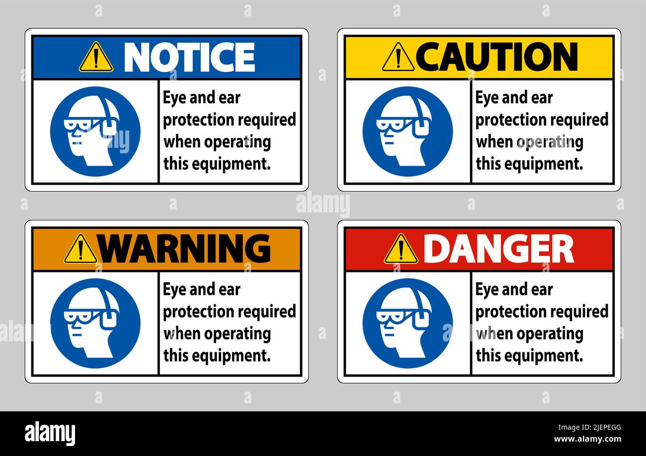 Eye And Ear Protection Required When Operating This Equipment Stock