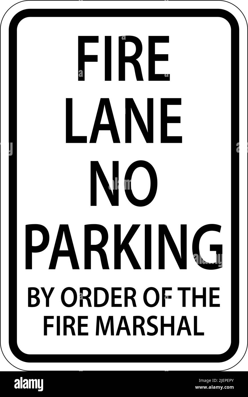 Fire Lane No Parking Sign On White Background Stock Vector