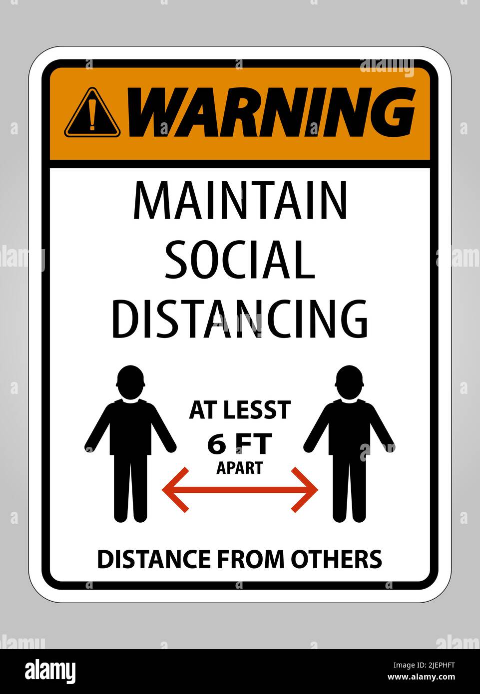 Warning Maintain Social Distancing At Least 6 Ft Sign On White ...