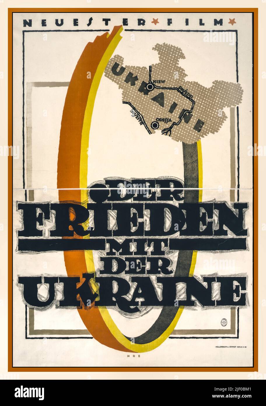 WW1 UKRAINE FILM 'Der Frieden mit der Ukraine' ''PEACE WITH UKRAINE''. Neuester Film / HRE. WW1 Germany Propaganda Erdt, Hans Rudi, 1883-1918, artist Rehse Archiv für Zeitgeschichte und Publizistik, DLC, World War, 1914-1918--Political aspects--Germany.  Lithographs--Color--1910-1920. Motion picture posters--German--1910-1920. War posters--German--1910-1920. Stock Photo