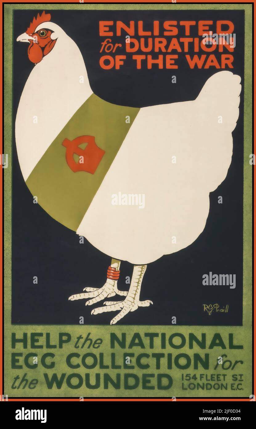 Vintage British WW1 Propaganda Food Poster 'Enlisted for duration of the war. Help the national egg collection for the wounded' / R.G. Praill ; Avenue Press, London W.C. Poster showing a chicken wearing a red leg band and a sash decorated with a British crown. Created / Published 1915 First World War World War I Lithograph Poster Stock Photo