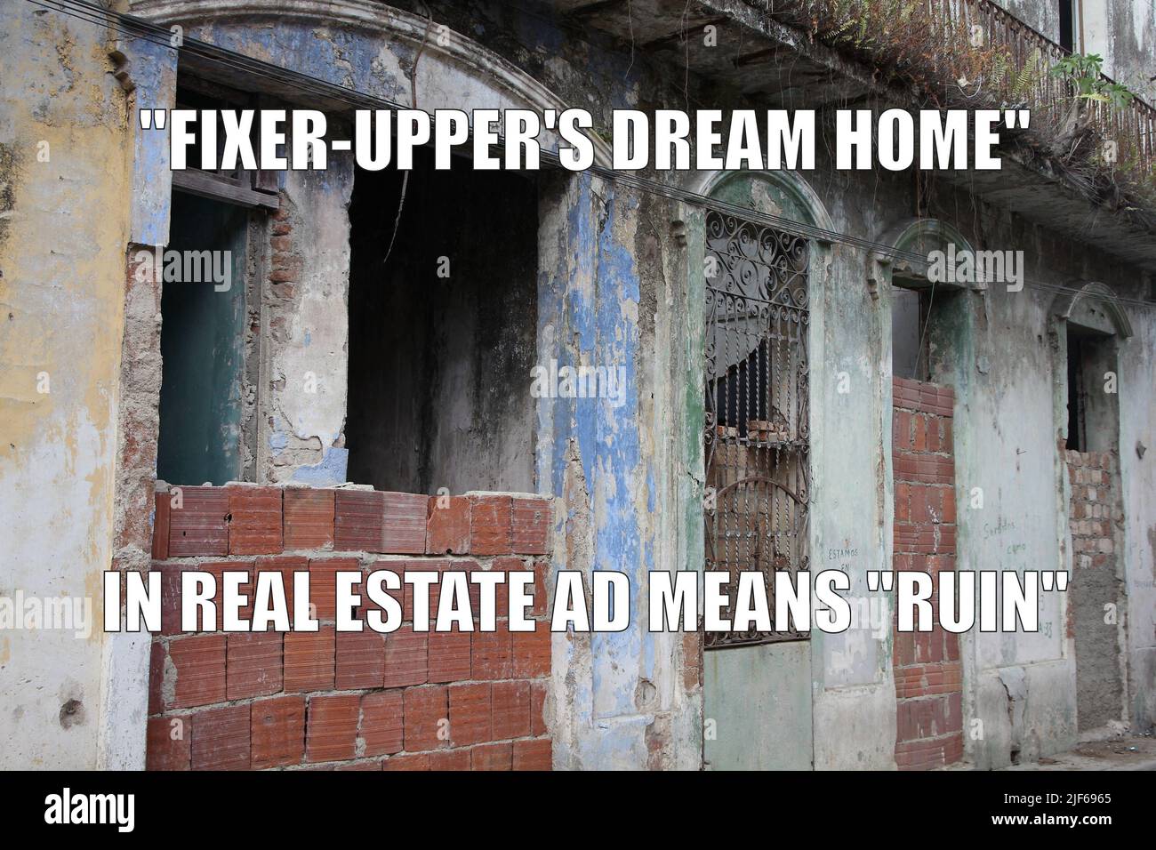 Real estate agent lies about property condition funny meme for social media sharing. Real estate ad language euphemisms. Stock Photo