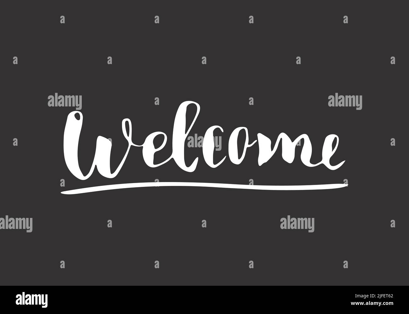 Welcome lettering handwritten sign, Hand drawn grunge calligraphic text ...