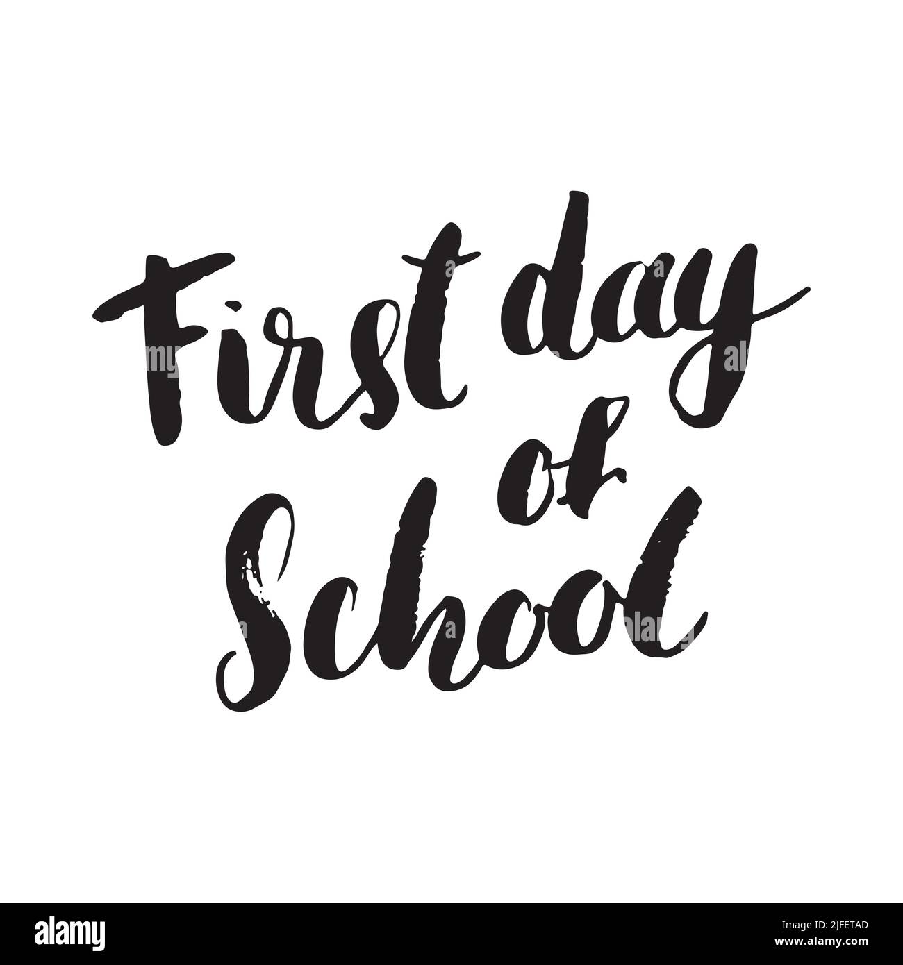 First day of School Calligraphic Lettering sign, calligraphit text