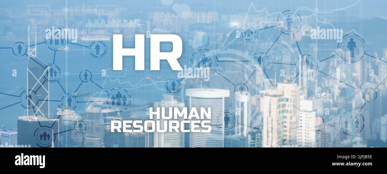 HR - Human resources management and recruitment concept on modern city ...