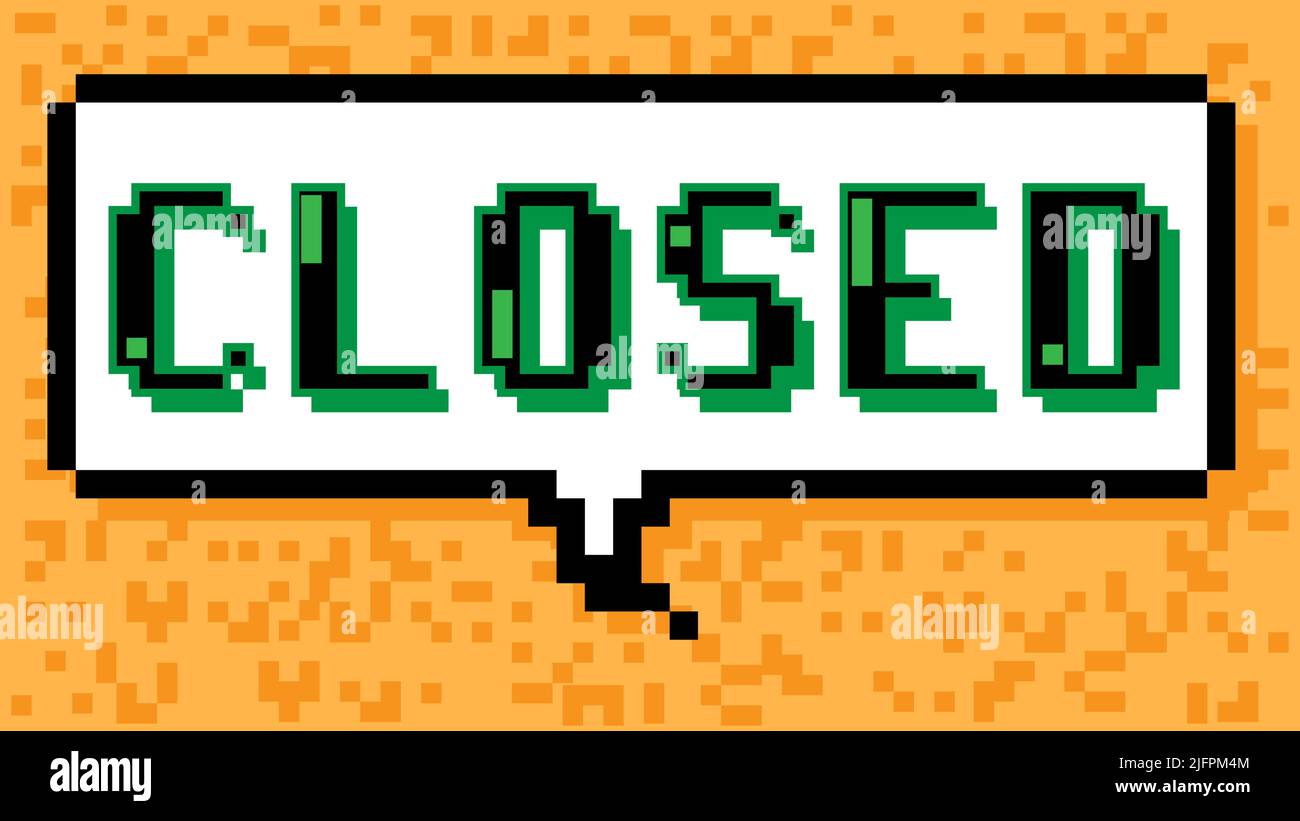 Closed. Pixelated word with geometric graphic background. Vector ...
