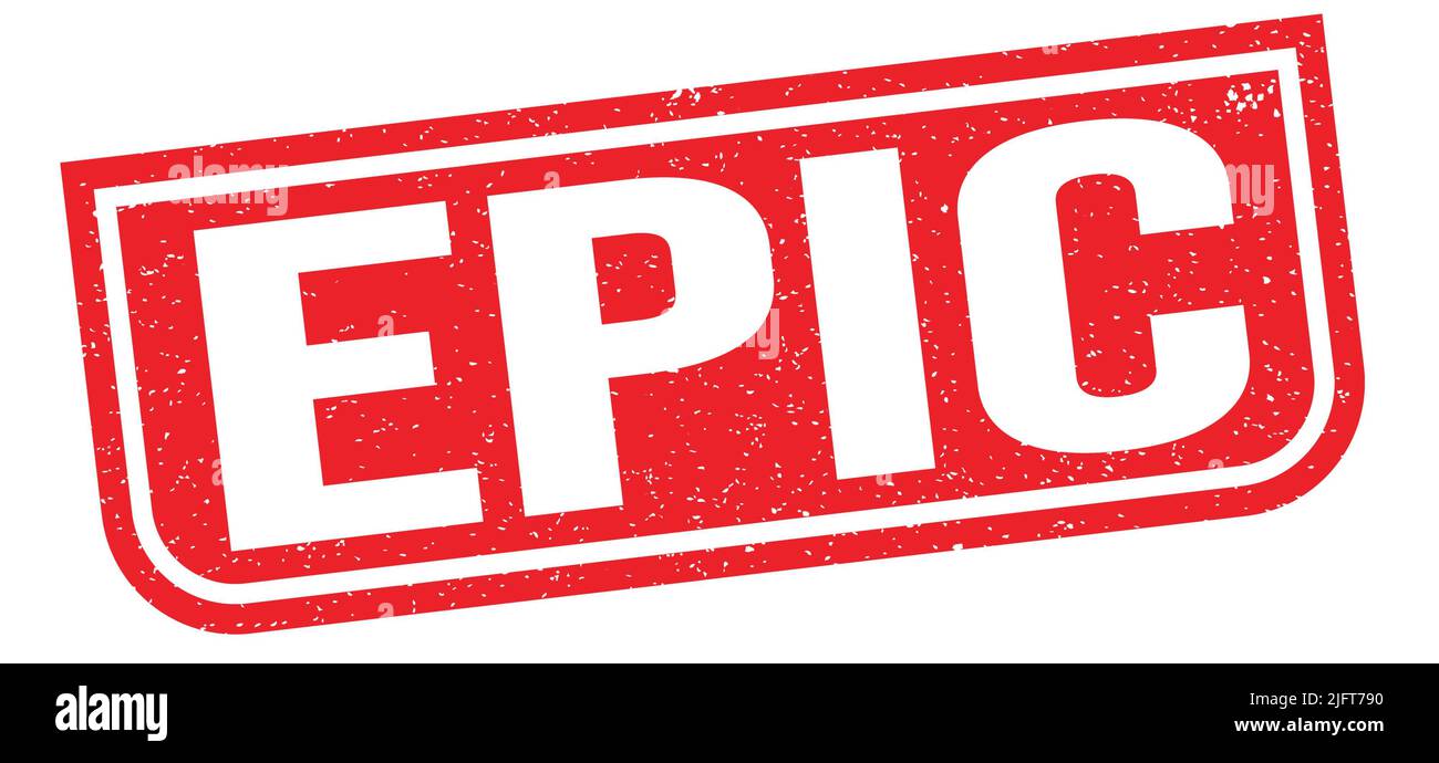 EPIC text written on red grungy stamp sign Stock Photo - Alamy