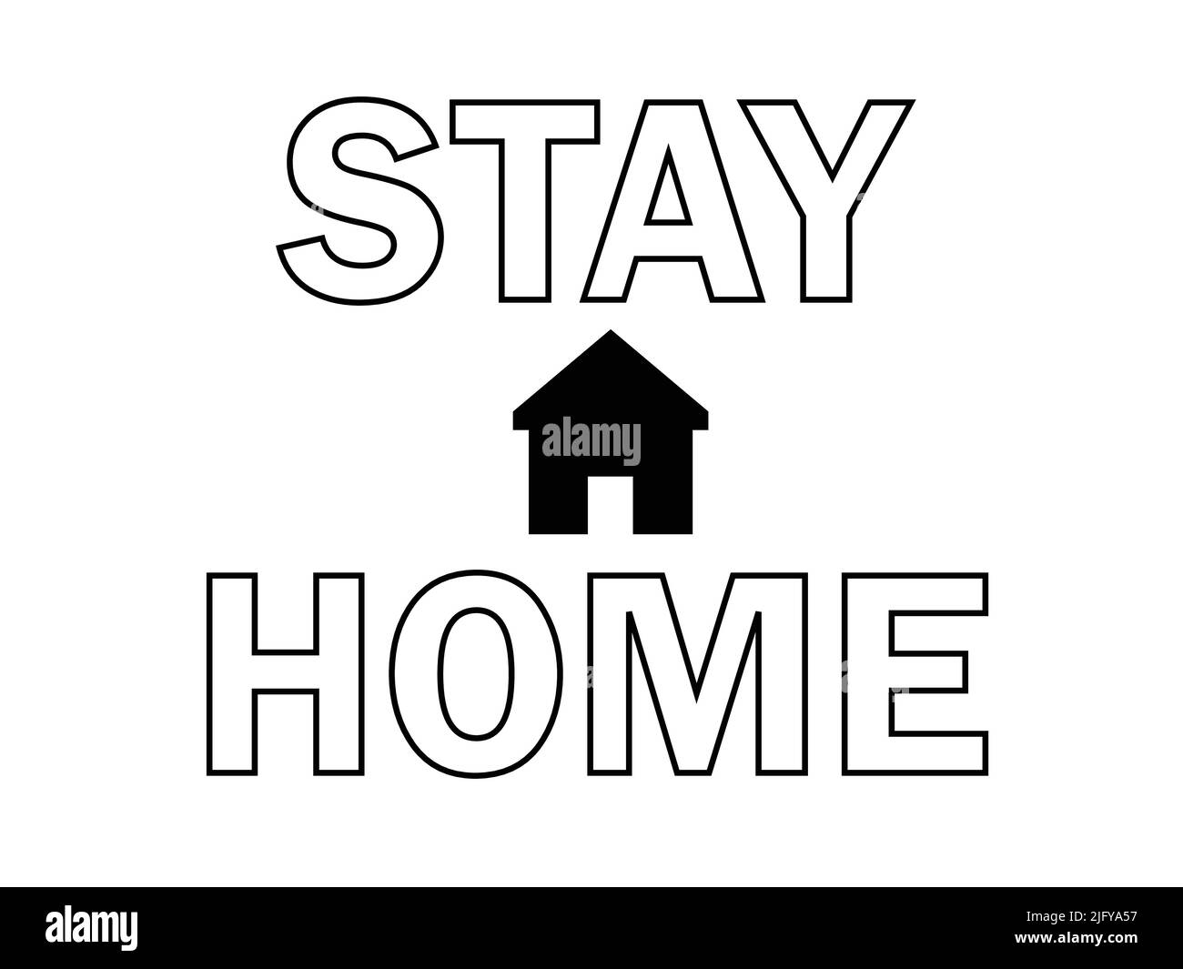 Stay home. text words. safety text quotes Stock Vector