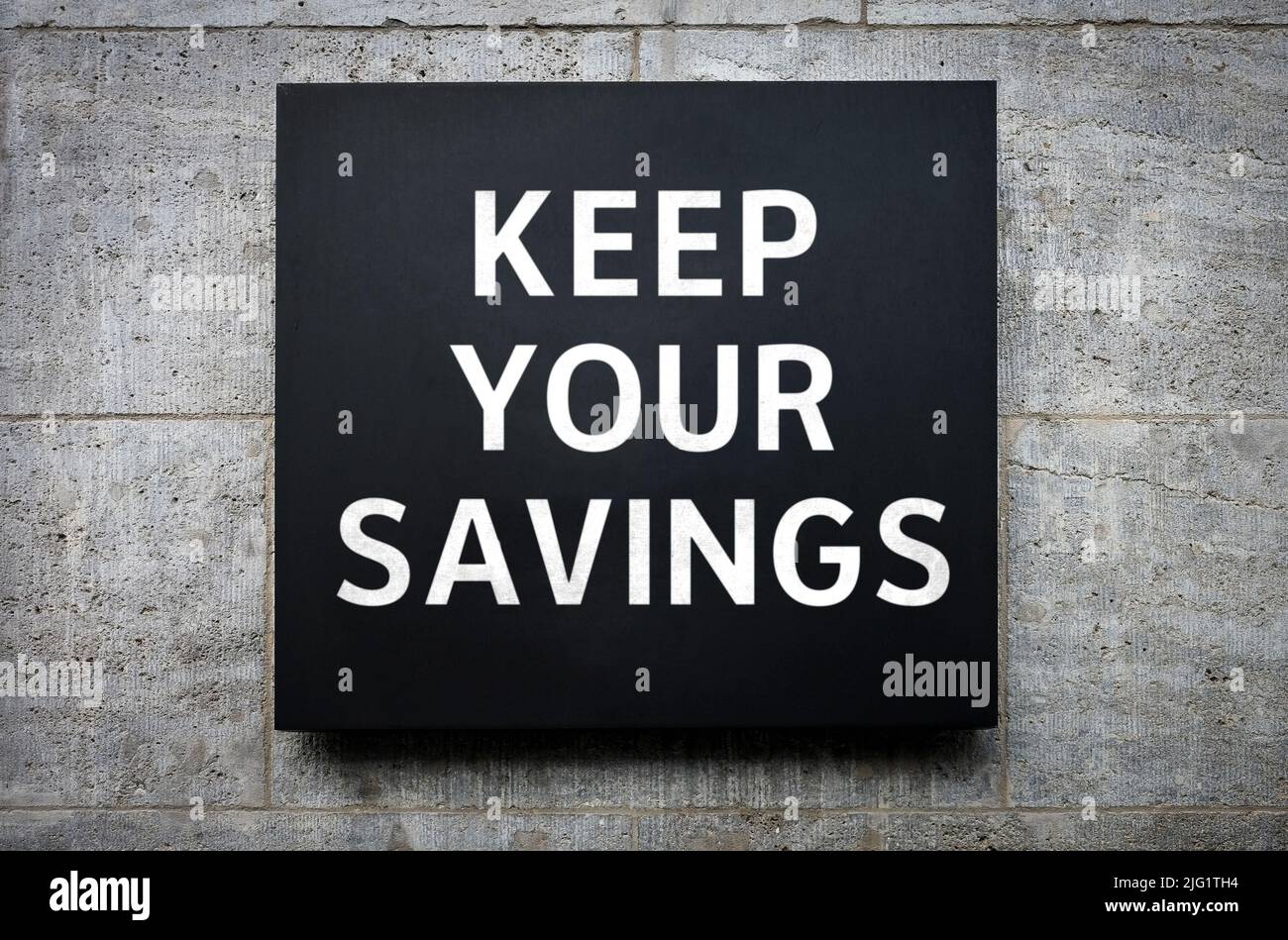 Keep your savings Stock Photo