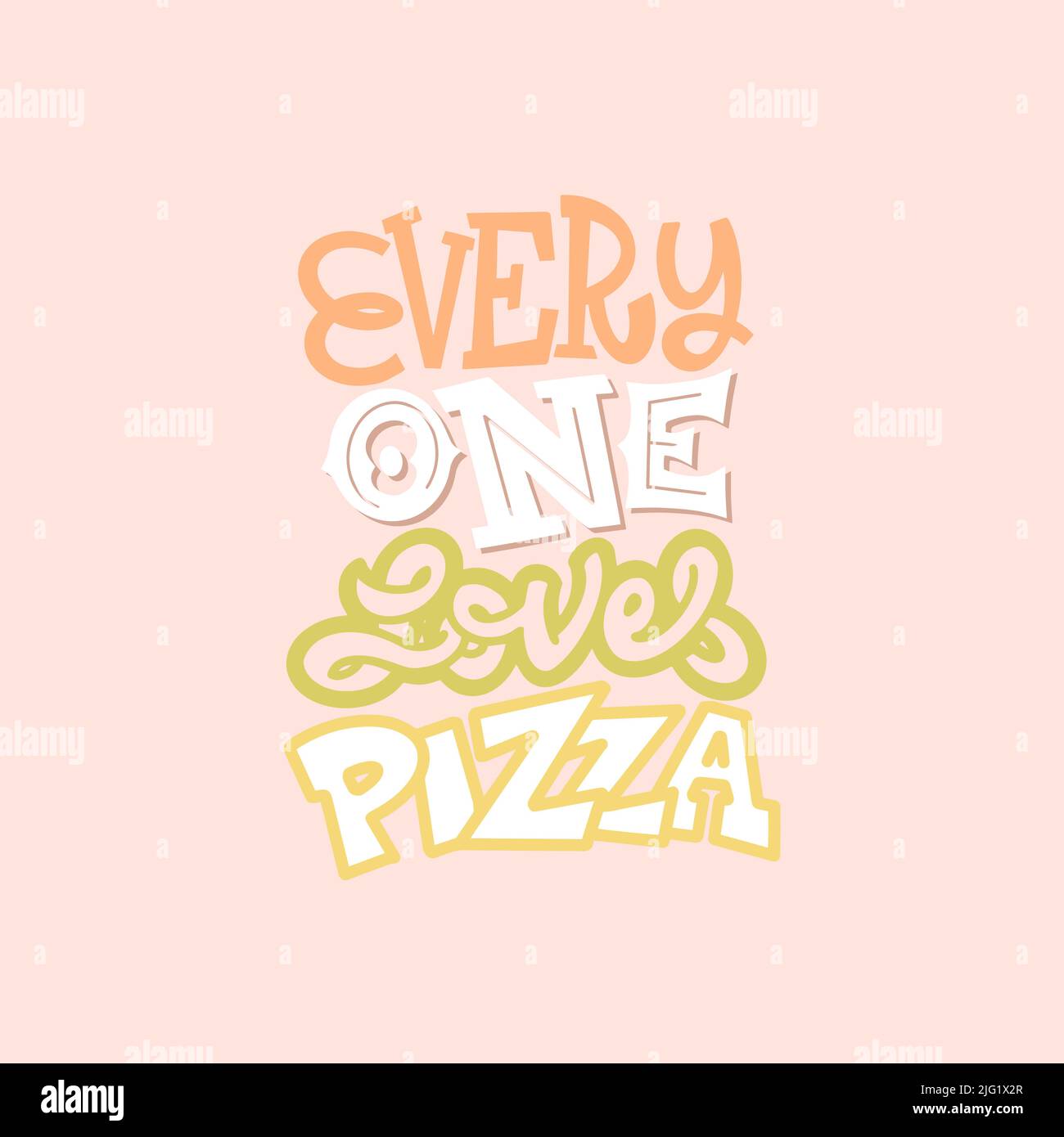 Design idea for postcards, banner everyone loves pizza in lettering