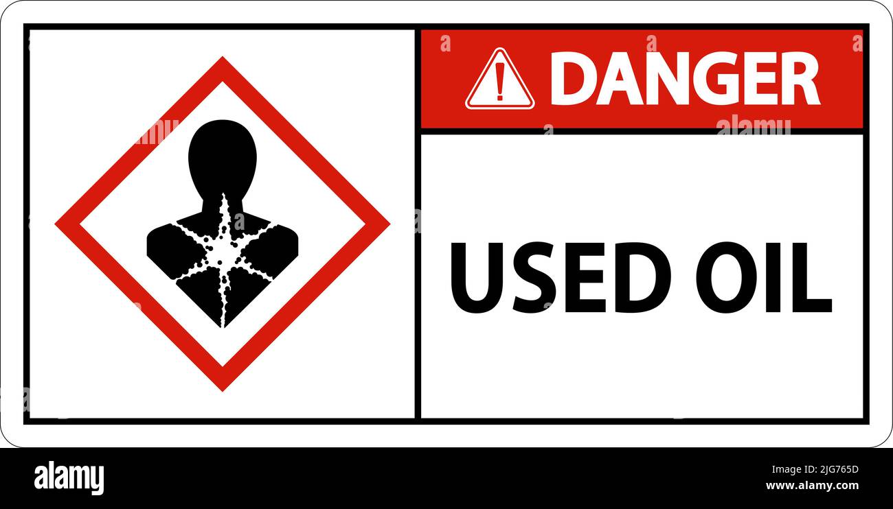 Danger Used Oil Sign On White Background Stock Vector Image & Art Alamy