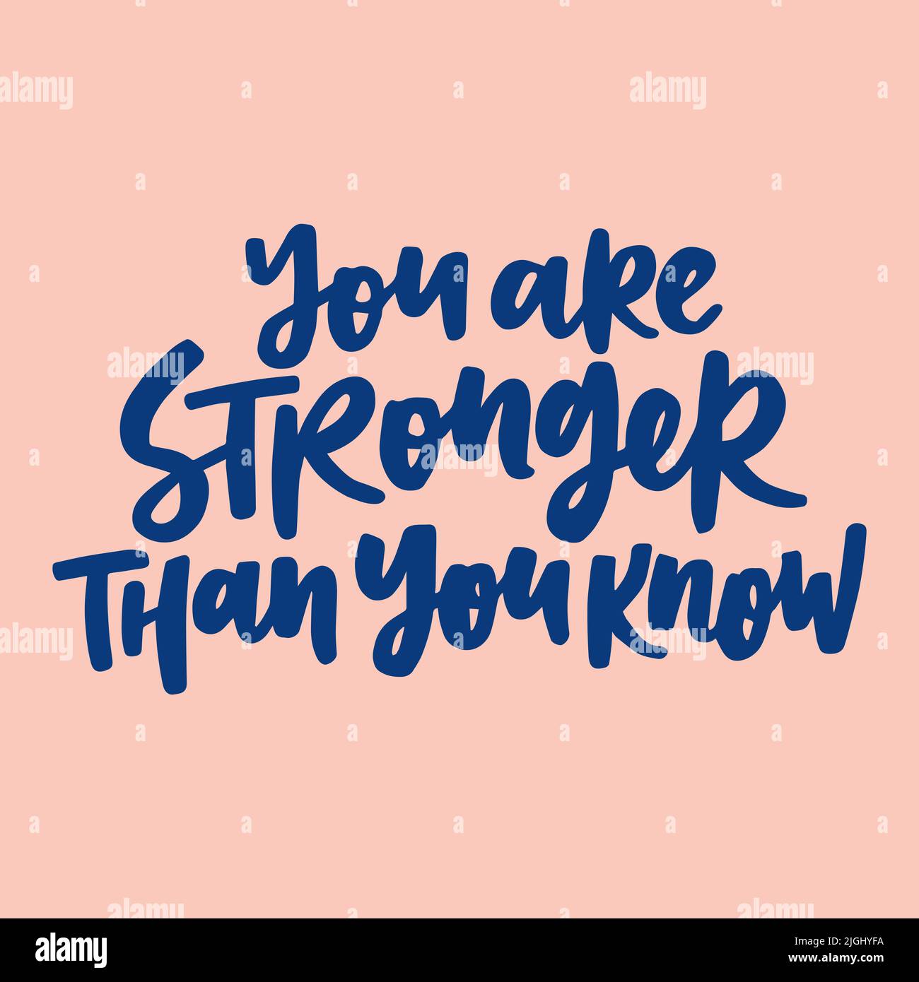 You are stronger than you know handwritten quote. Modern calligraphy