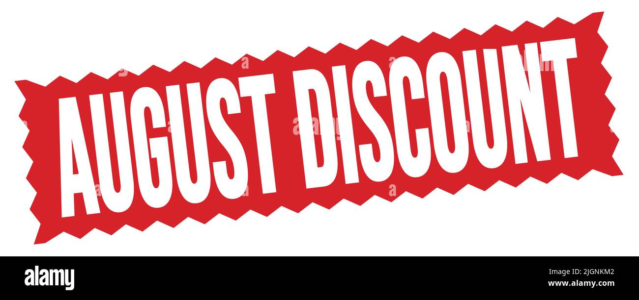AUGUST DISCOUNT text written on red zigzag stamp sign Stock Photo Alamy