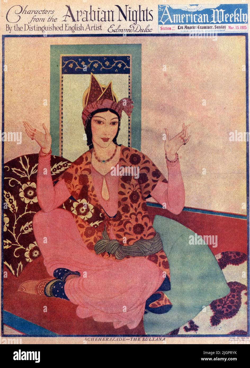 'Scheherazade--The Sultana' published on March 15,1925 in the American Weekly Sunday magazinepainted by Edmund Dulac for the 'Characters from the Arabian Nights' series. Stock Photo