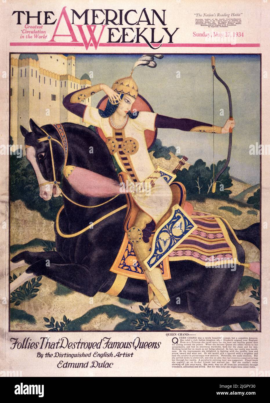 'Queen Chand' published May 27,1934 in the American Weekly magazine painted by Edmund Dulac. Queen Chand was a rarely beautiful woman, but a complete Amazon. She ruled a rich Indian kingdom when Elizabeth reigned over England. Even as a princess she cared more for the hunt and warlike games than sitting around the palace. When she became Queen she added battle to her amusements, and had an enormous wardrobe, both for the chase and for war. Nothing bored so much as not being admired. In fact, her vanity was inordinate.  At the tournament she delighted in fighting with the javelin, bow and arrow Stock Photo
