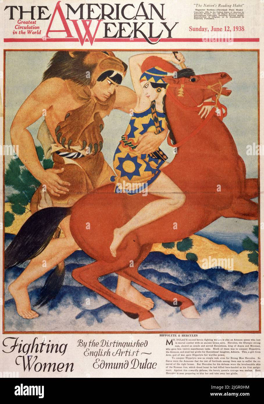Hippolyte and Hercules published June 12,1938 in the American Weekly Sunday magazine painted by Edmund Dulac.  Mr. Dulac’s second heroic fighting woman is also an Amazon Queen who lost in mortal combat to an ancient Greek hero. Hercules, the Olympic strong man, obeyed an oracle and served Eurystheus, king of Argos and Mycenae, who gave him twelve superhuman tasks. Ninth of these was to conquer Hippolyte, the Amazon, and steal her girdle for Eurystheus’s daughter Admete. This, a gift from Ares, the god of war, gave Hippolyte her warlike power. Stock Photo