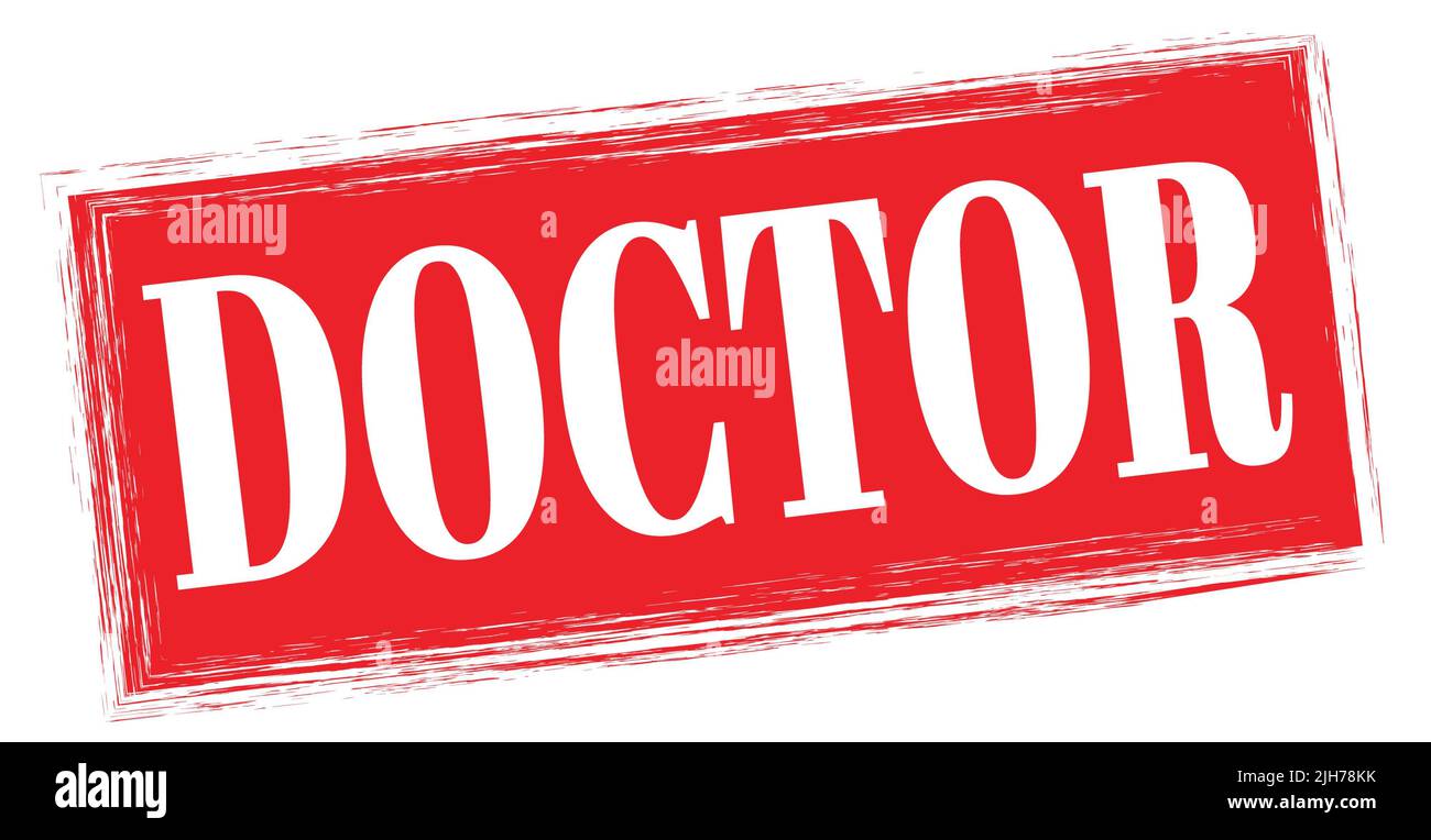 DOCTOR text written on red rectangle stamp sign Stock Photo - Alamy