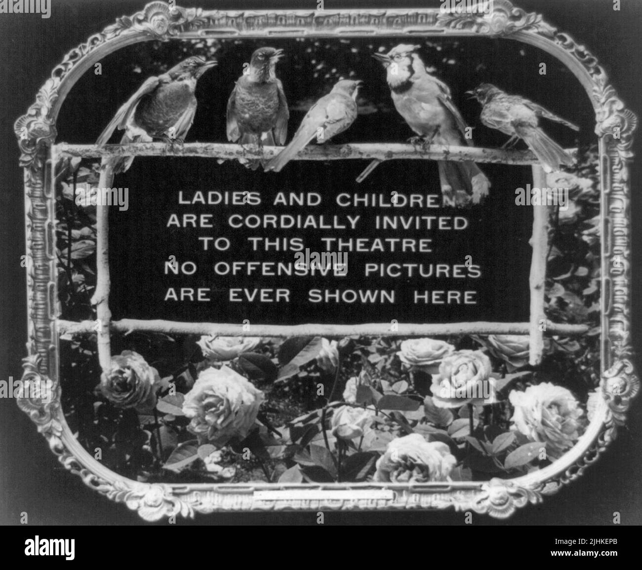 Ladies and children are cordially invited to this theatre. No offensive pictures are ever shown here. Photo shows song birds and roses. Positive paper print from lantern slide used in motion picture theaters as announcement. Circa 1912 Stock Photo
