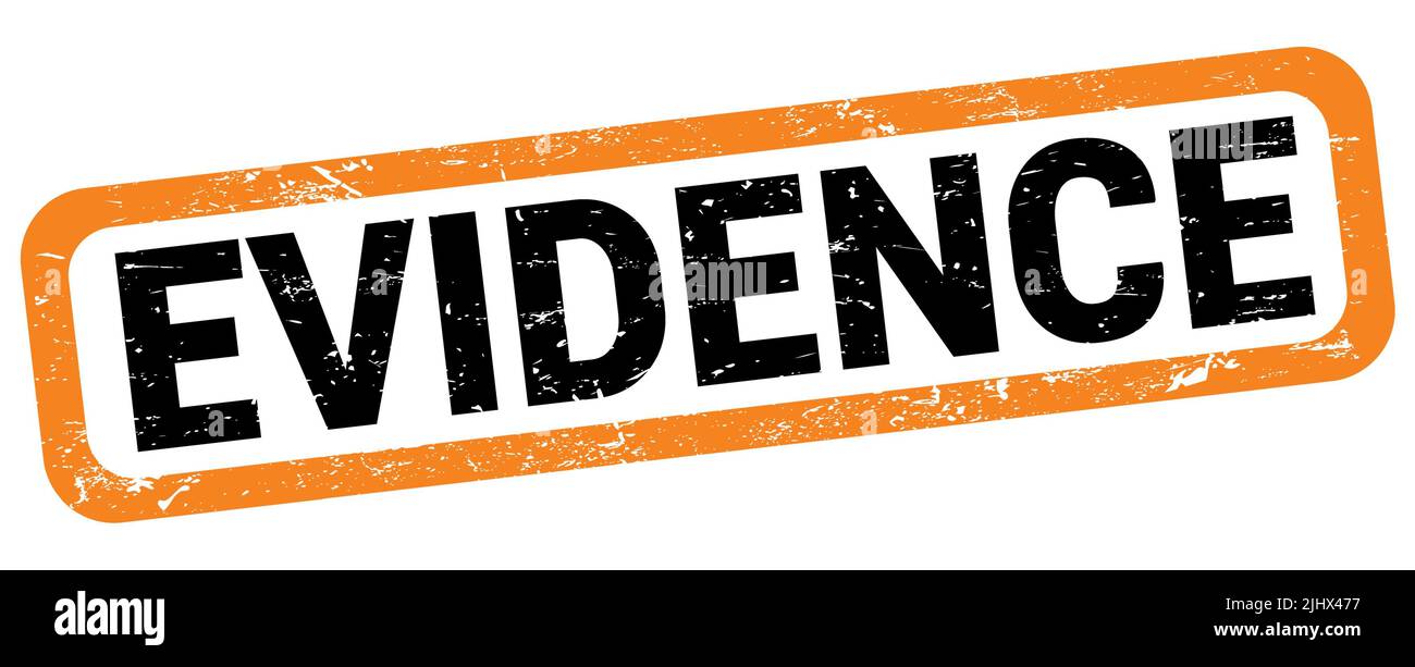 EVIDENCE text written on orange-black rectangle stamp sign Stock Photo ...