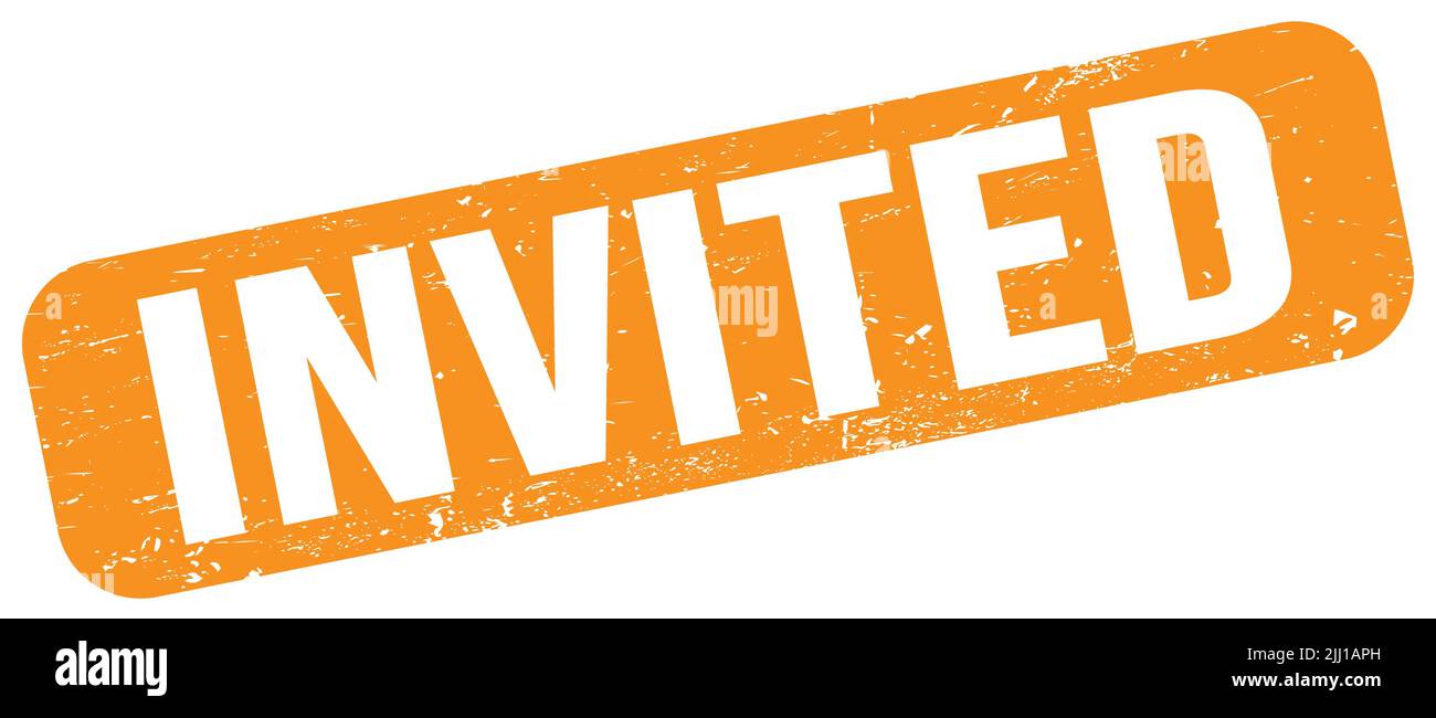 Invitee Sign INVITED text written on orange grungy stamp sign Stock Photo - Alamy
