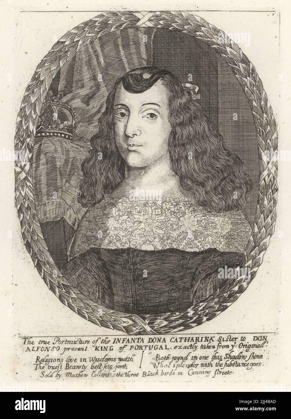 Oval portrait of Catherine of Braganza, 1638-1705, later Queen of England, Scotland and Ireland on her marriage in 1662 to King Charles II. Aged about 22, dressed in the Portuguese court style, with a crown on a cushion behind her. Infanta Dona Catharina, sister to Don Alfonso, King of Portugal. From a rare print sold by Mathew Collins, the Three Black Birds, Canning Streete. Copperplate engraving after a painting by Dirk Stoop from Samuel Woodburn’s Gallery of Rare Portraits Consisting of Original Plates, George Jones, 102 St Martin’s Lane, London, 1816. Stock Photo