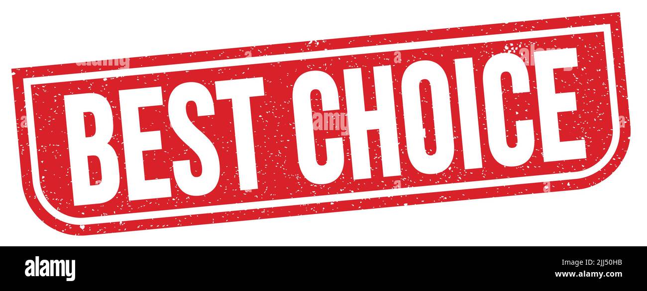 BEST CHOICE text written on red grungy stamp sign Stock Photo - Alamy