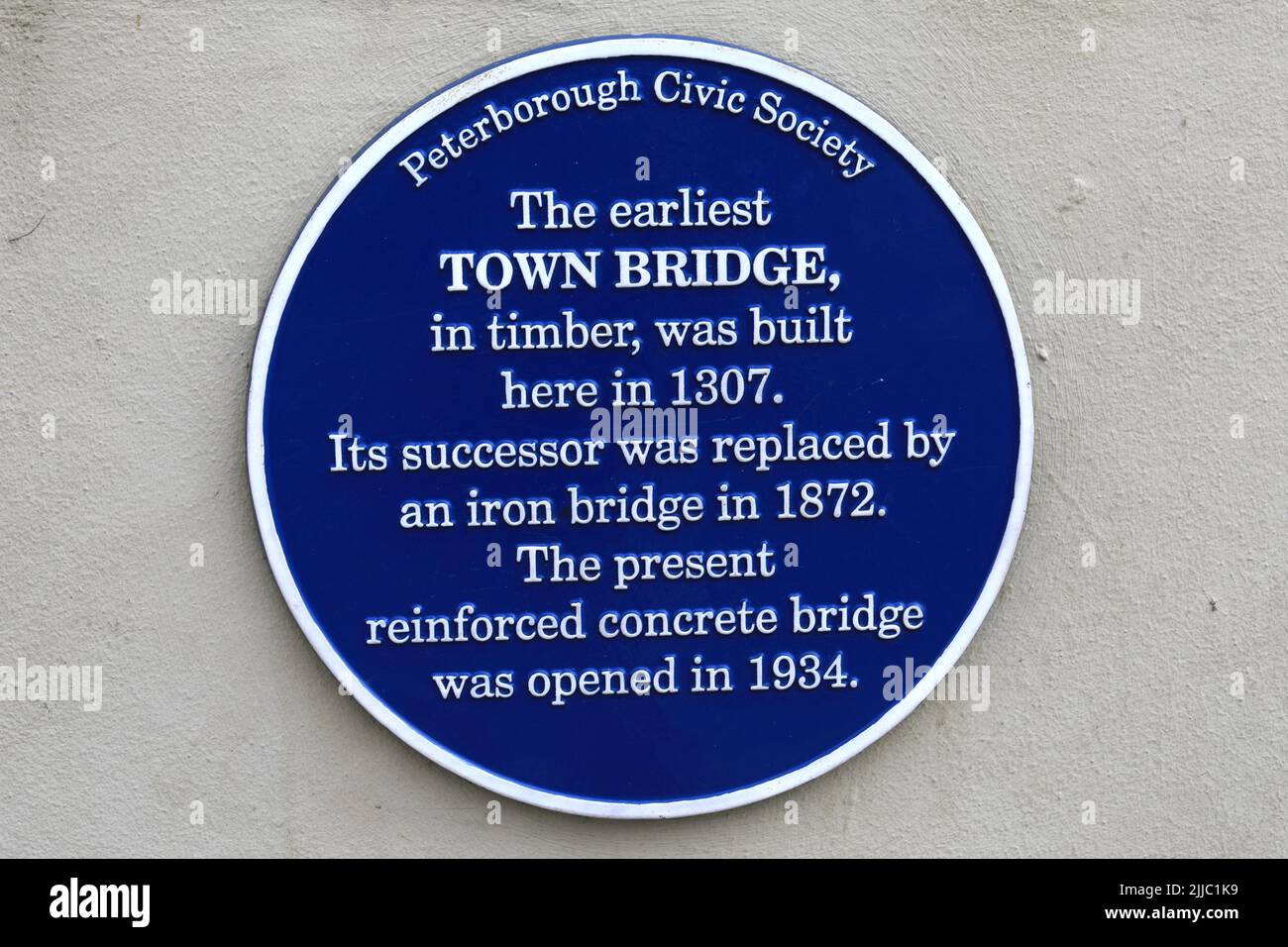 The Blue Plaque on the Town Bridge over the river Nene, Peterborough City; Cambridgeshire; England; UK Stock Photo