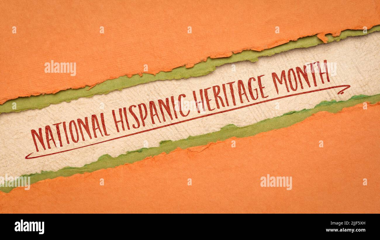 September 15 - October 15, National Hispanic Heritage Month - handwriting in a handmade paper banner, reminder of cultural event Stock Photo
