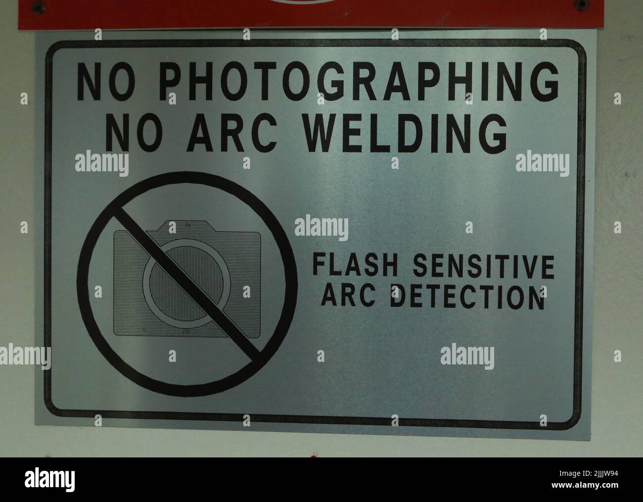 No Photography Allowed No Photos Allowedcaution No Welding Allowed In