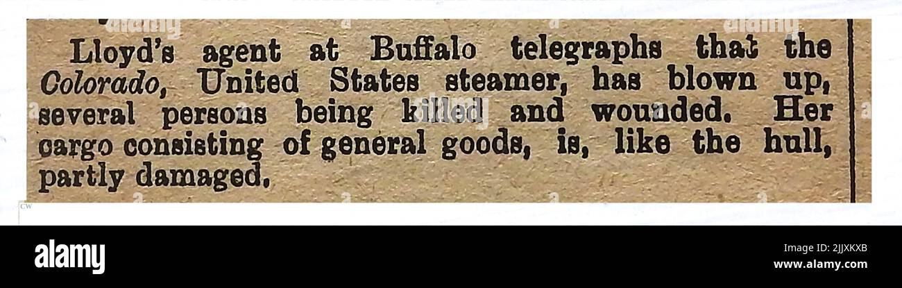 1883 newspaper cutting - Lloyd's Agent at Buffalo reports by telegraph that the United States steamer Colorado has exploded. Stock Photo
