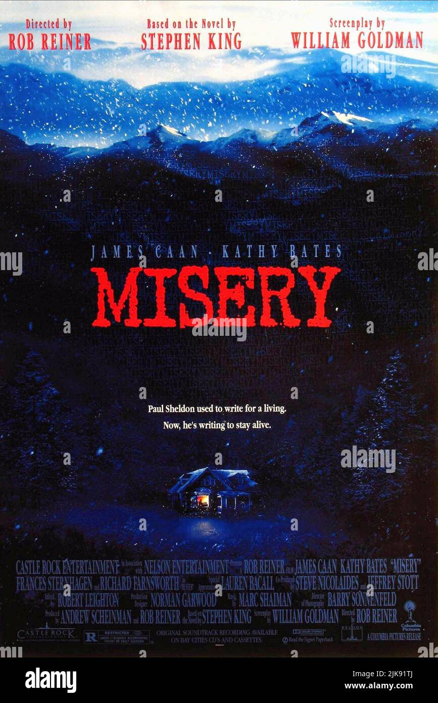 Movie Poster Film: Misery (USA 1990)   / Literaturverfilmung (Based On The Book By Stephen King) Director: Rob Reiner 29 November 1990   **WARNING** This Photograph is for editorial use only and is the copyright of CASTLE ROCK ENTERTAINMENT and/or the Photographer assigned by the Film or Production Company and can only be reproduced by publications in conjunction with the promotion of the above Film. A Mandatory Credit To CASTLE ROCK ENTERTAINMENT is required. The Photographer should also be credited when known. No commercial use can be granted without written authority from the Film Company. Stock Photo
