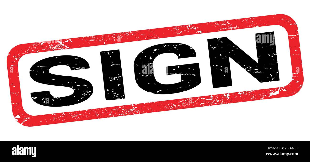SIGN text written on red-black rectangle stamp sign Stock Photo - Alamy