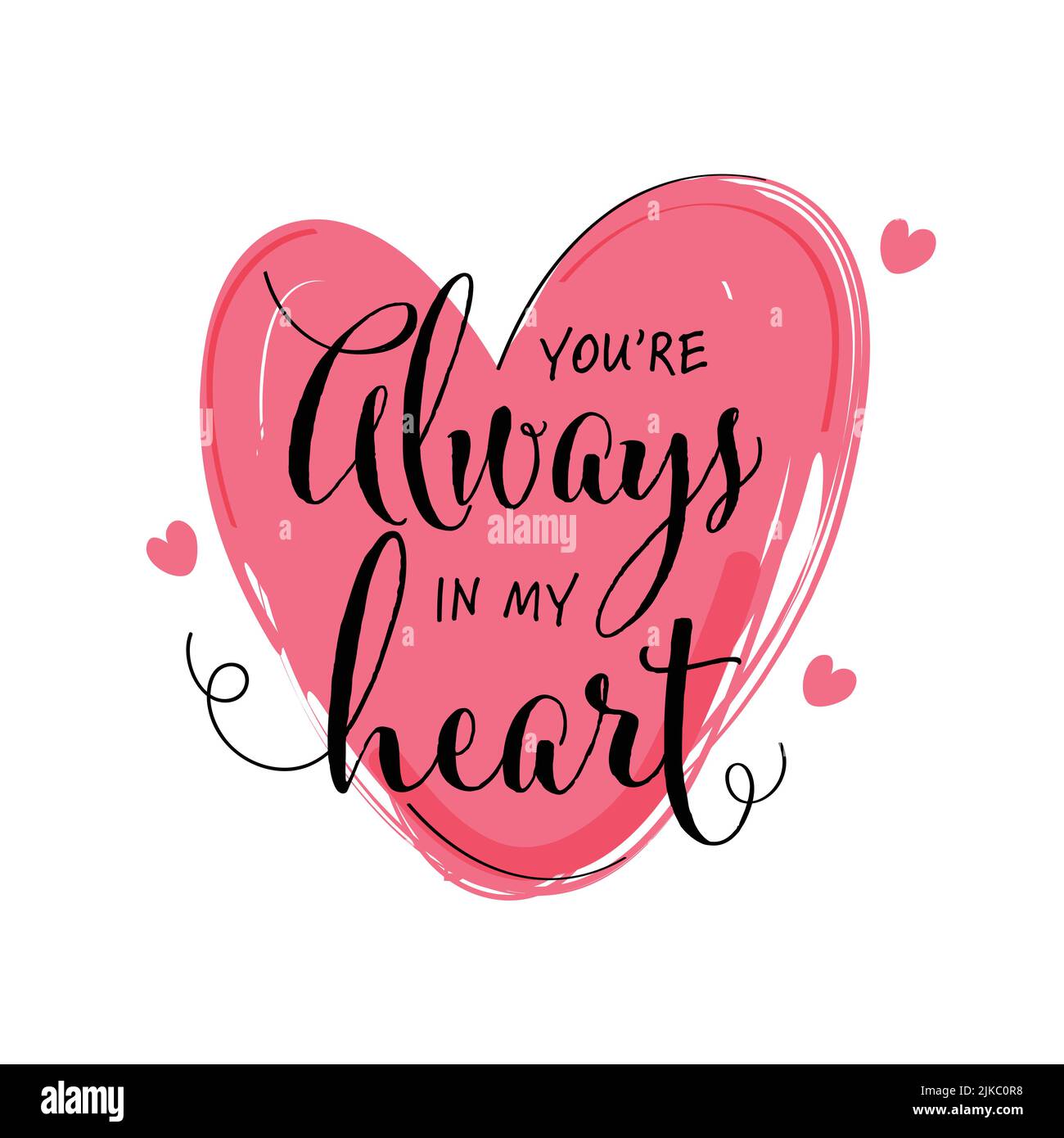 You're Always In My Heart Quotes Over Pink Heart Made By Brush Stroke