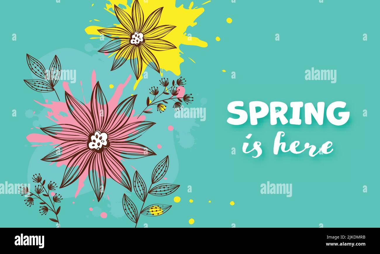 Spring Is Here Font With Doodle Floral And Color Splash Effect On