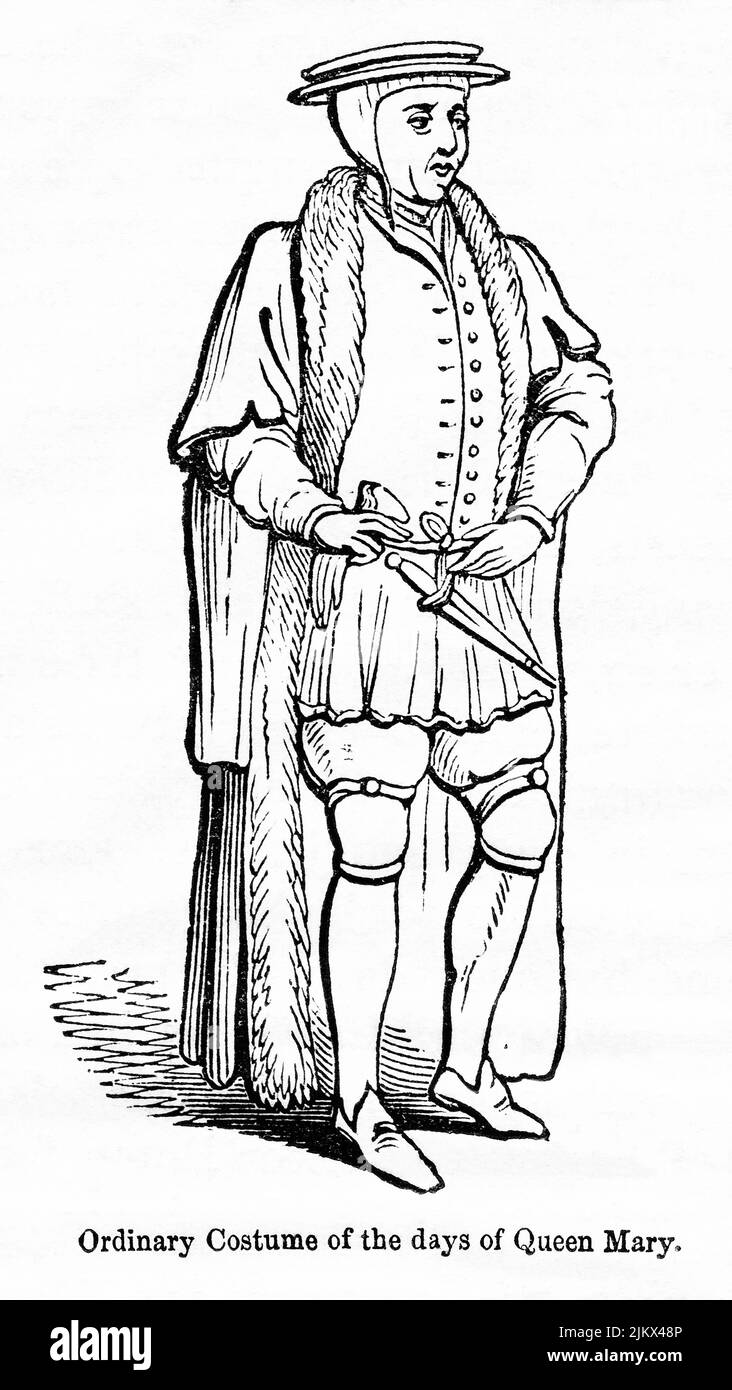 Ordinary Costume of the days of Queen Mary, Illustration from the Book, 'John Cassel’s Illustrated History of England, Volume II', text by William Howitt, Cassell, Petter, and Galpin, London, 1858 Stock Photo