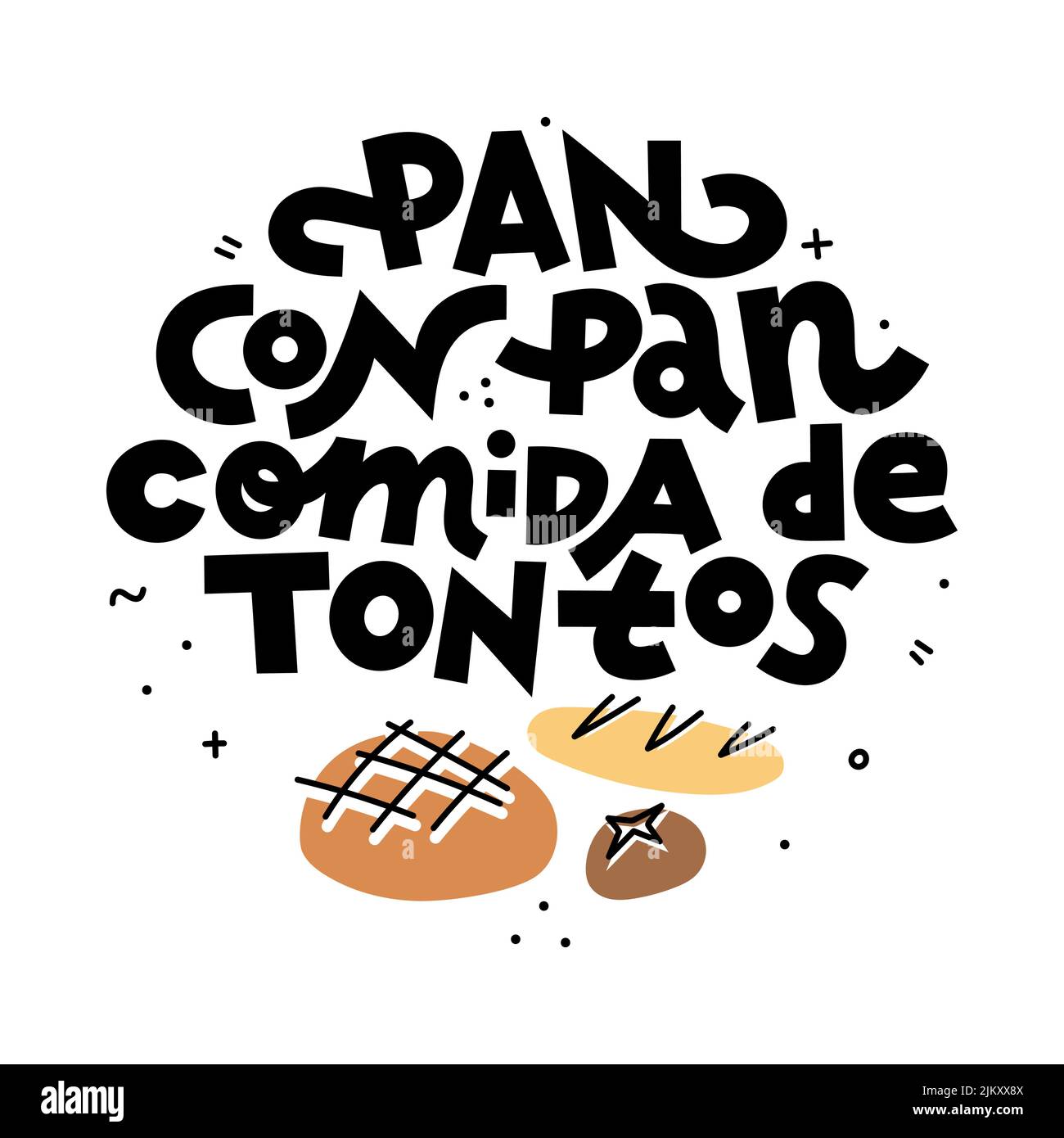 Spanish saying about bread Stock Vector Image & Art Alamy
