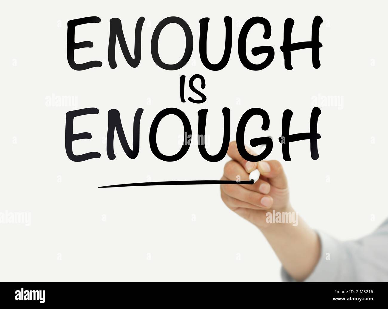 Enough is enough Stock Photo Alamy