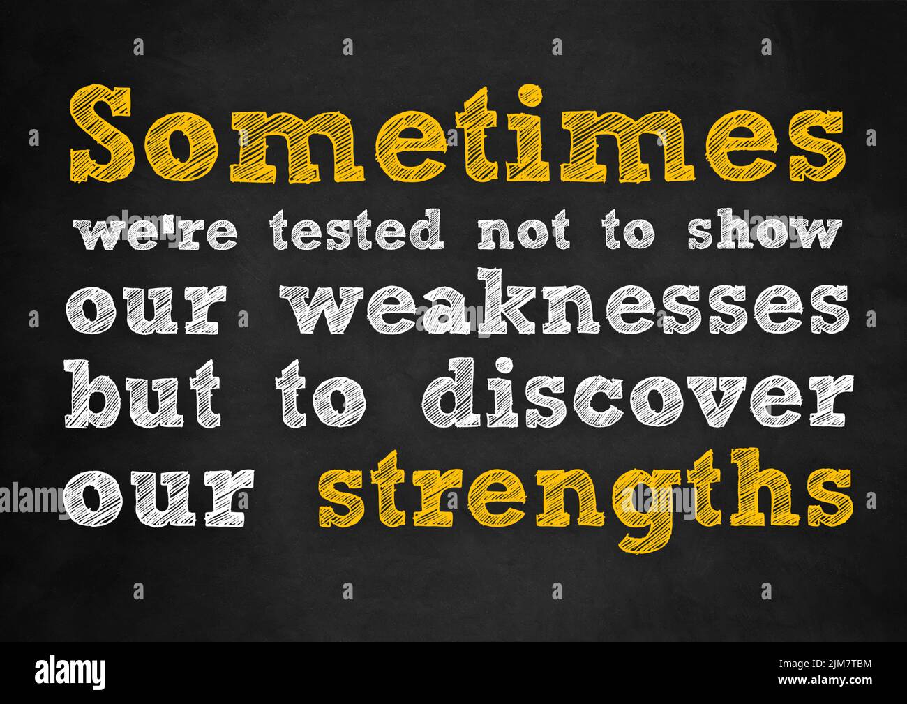 Positive motivational message to discover your strengths Stock Photo
