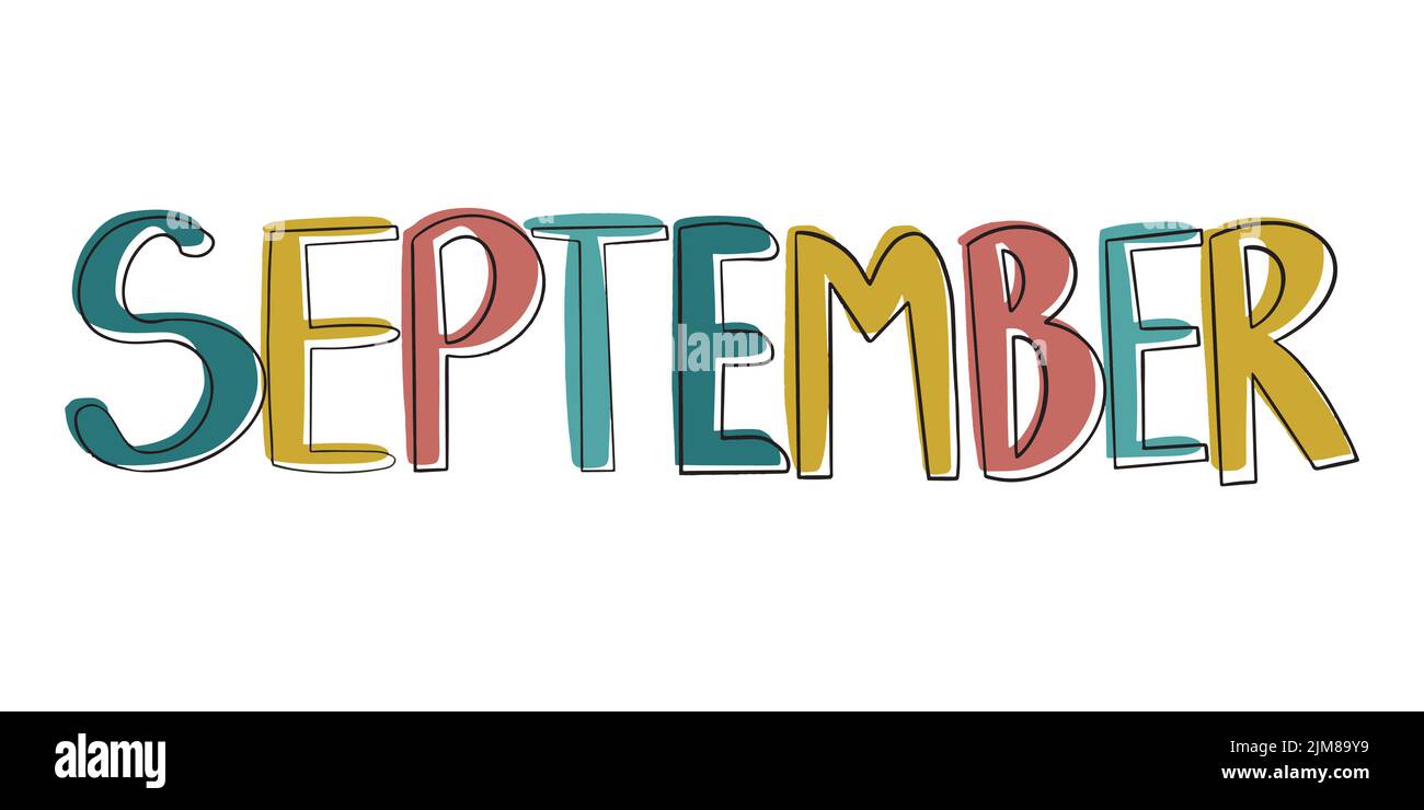 September Vector. Hand lettering, autumn phrase for design. For printing, websites, blogs, labels. Stock Vector
