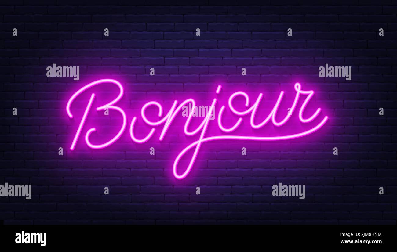 Bonjour neon sign on brick wall background. Stock Vector