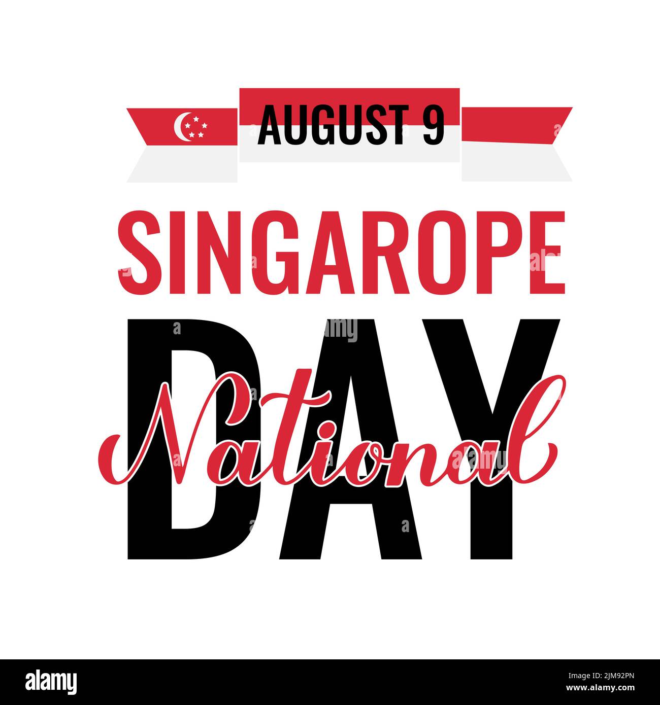 Singapore National Day typography poster. Singapore Vector template for banner, sticker, flyer, postcard, etc. Stock Vector