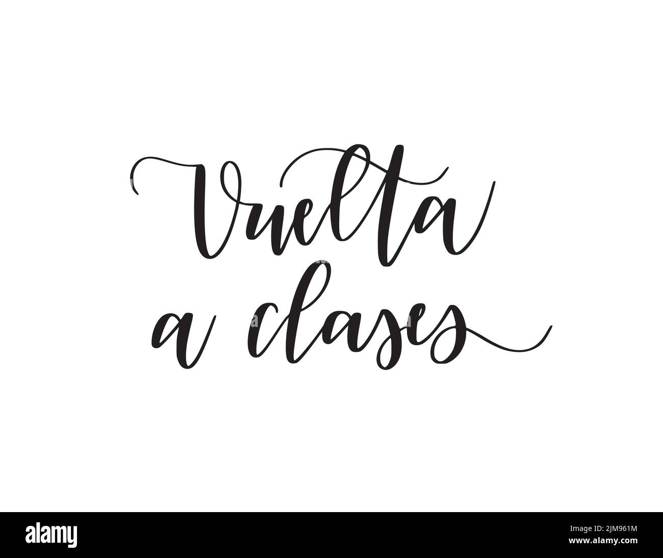 Happy return to classes in Spanish. Back to school doodle calligraphy for posters and greeting cards Stock Vector
