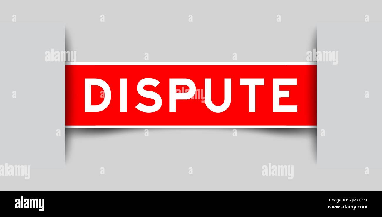 Inserted red color label sticker with word dispute aon gray background Stock Vector