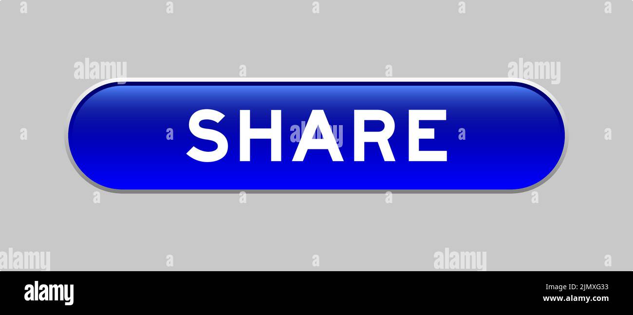 Blue color capsule shape button with word share on gray background Stock Vector