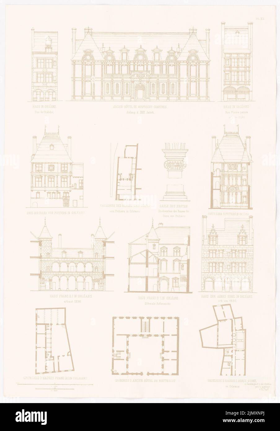 N.N., houses in Orleans. Ancien Hotel de Moutescot in Chartres. (From: architecture d. Renaissance in France, ed. Character output. D. Stud. TH Berlin, (1875-1875): views, floor plan, cut houses in Orleans. House of Diana von Poitiers in Orleans. Haus Franz des I in Orleans. House of Agnes Sorel in Orleans. Pressure on paper, 52.3 x 36.4 cm (including scan edges) Stock Photo