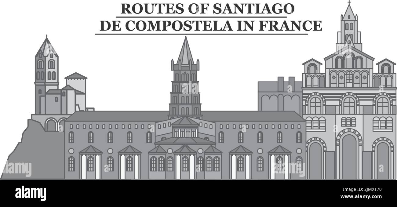 France, Routes Of Santiago De Compostela city skyline isolated vector illustration, icons Stock Vector