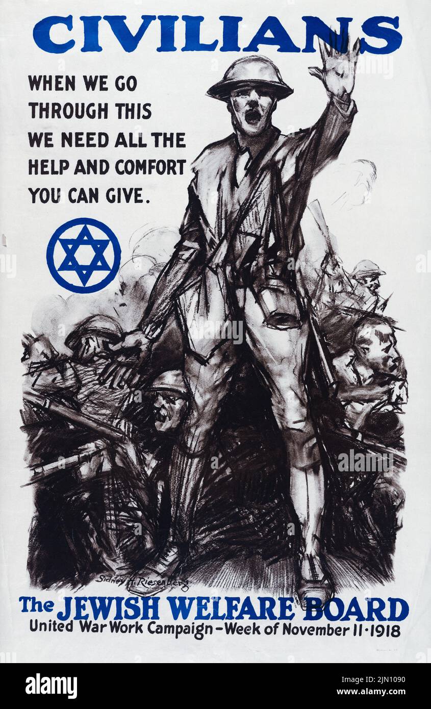 Civilians, when we go through this we need all the help and comfort you can give – The Jewish Welfare Board, United War Work Campaign (1918) World War I era poster by Sidney Riesenberg Stock Photo