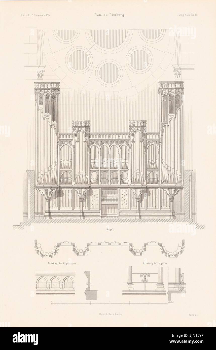 N.N., Limburg Cathedral. (From: Atlas to the magazine for Building, ed. V. G. Erbkam, Jg. 24, 1874.) (1874-1874): View Organ, Details. Stitch on paper, 43.3 x 28.6 cm (including scan edges) N.N. : Limburger Dom. (Aus: Atlas zur Zeitschrift für Bauwesen, hrsg. v. G. Erbkam, Jg. 24, 1874) Stock Photo